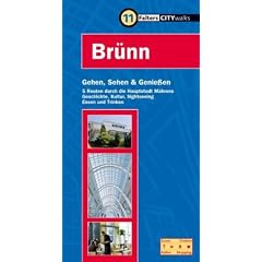 CityWalks Br�nn: 5 Routen durch die Hauptstadt M�hrens, Geschichte, Kultur, Sightseeing, Essen und Trinken