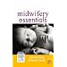 Midwifery Essentials, 1e