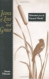 Icons of Loss and Grace: Moments from the Natural World