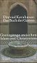 Das Buch der G�rten: Grenzg�nge zwischen Islam und Christentum