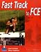 Fast Track to FCE Student Book