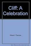Cliff : a celebration