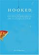 Hooked: Write Fiction That Grabs Readers at Page One & Never Lets Them Go