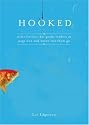Hooked: Write Fiction That Grabs Readers at Page One & Never Lets Them Go