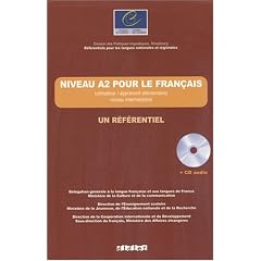 Niveau A2 pour le fran�ais : (Utilisateur/apprenant �l�mentaire) niveau interm�diaire (1CD audio)