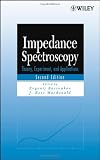 Impedance Spectroscopy: Theory, Experiment, and Applications