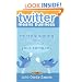 Twitter Means Business: How Microblogging Can Help or Hurt Your Company