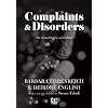 Complaints & Disorders [Complaints and Disorders]: The Sexual Politics of Sickness
