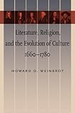 Literature, religion, and the evolution of culture, 1660-1780