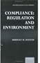 Compliance: Regulation and Environment (Oxford Socio-Legal Studies)