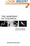 The Anatomy of Violence: The Biologic...