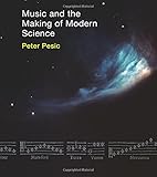 Music and the making of modern science
