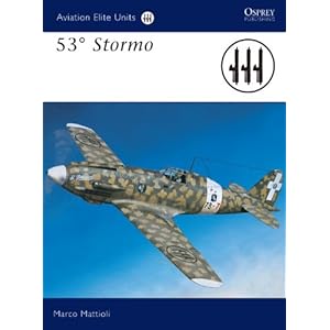 【クリックで詳細表示】53 Stormo (Aviation Elite Units) [ペーパーバック]