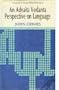Advaita Vedanta Perspective on Language (Studies in Indian tradition)