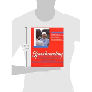 Speechreading: A Way to Improve Understanding