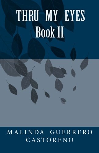 Thru My Eyes Book II (Volume 2)