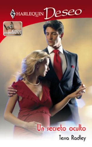 Un secreto oculto (Miniserie Deseo) (Spanish Edition)