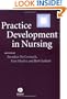 Practice Development in Nursing