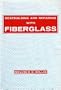 Boatbuilding and repairing with fiberglass,