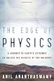 The Edge of Physics: A Journey to Earth`s Extremes to Unlock the Secrets of the Universe