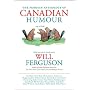 The Penguin Anthology of Canadian Humour by Will Ferguson