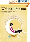 Writer Mama: How...