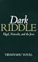 Dark Riddle: Hegel, Nietzsche, and the Jews