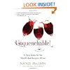 Unquenchable!: A Tipsy Quest for the World's Best Bargain Wines
