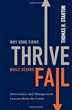 Why some firms thrive while others fail : governance and management lessons from the crisis