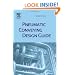 Pneumatic Conveying Design Guide, Second Edition