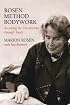 Rosen Method Bodywork: Accessing the Unconscious Through Touch