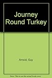 Journey round Turkey