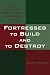 Fortresses to Build and to Destroy: How I Recovered from Fatness and Rebuilt My Life