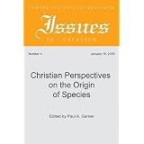 ChristianPerspectivesontheOriginofSpecies(CenterforOriginsResearchIssuesinCreation)