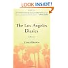 The Los Angeles Diaries: A Memoir
