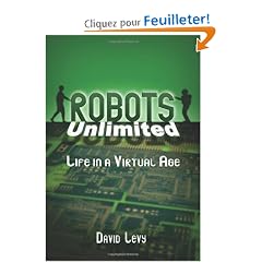 Robots Unlimited: Life In A Virtual Age