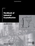Handbook of Industrial Crystallization, Second Edition