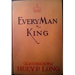 Everyman King: The Autobiography of Huey P. Long book cover