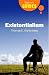 Existentialism: A Beginner's Guide