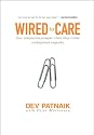 Wired to Care: How Companies Prosper When They Create Widespread Empathy
