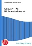 Guyver: The Bioboosted Armor
