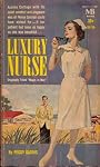 Luxury Nurse (Magic in May) (Macfadden Romance, 35-116)