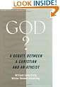 God?: A Debate Between a Christian and an Atheist (Point/Counterpoint)