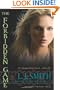The Forbidden Game: The Hunter; The Chase; The Kill