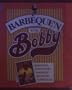 Barbeque'N With Bobby: Righteous, Down-Home Barbeque Recipes by Bobby Seale