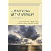 Jewish Views of the Afterlife
