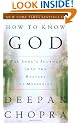 How to Know God: The Soul's Journey into the Mystery of Mysteries