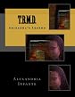 T.B.M.D: Arieanna's Legend (Volume 1)