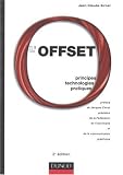 Revue Dunod  / L'offset : principes technologies pratiques
