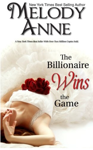 The Billionaire Wins the Game: Billionaire Bachelors